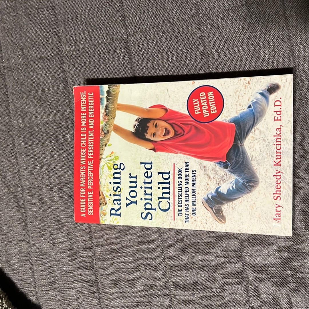 Raising Your Spirited Child, Third Edition
