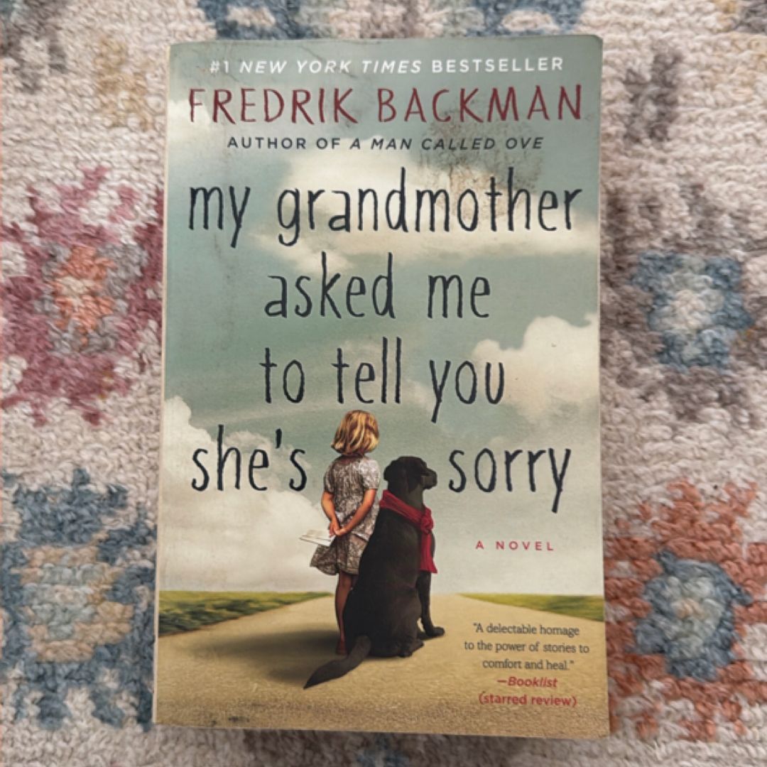 My Grandmother Asked Me to Tell You She's Sorry