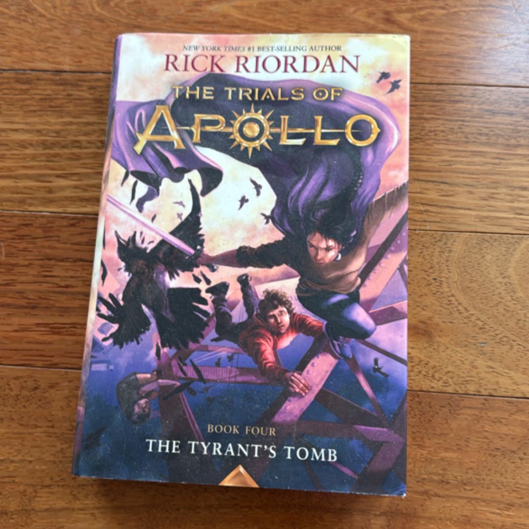 The Tyrant's Tomb (the Trials of Apollo, Book Four)