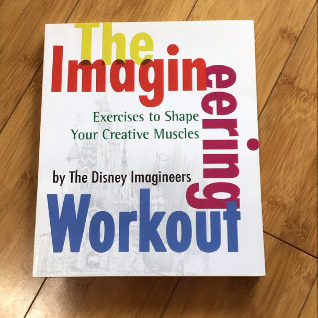 The Imagineering Workout