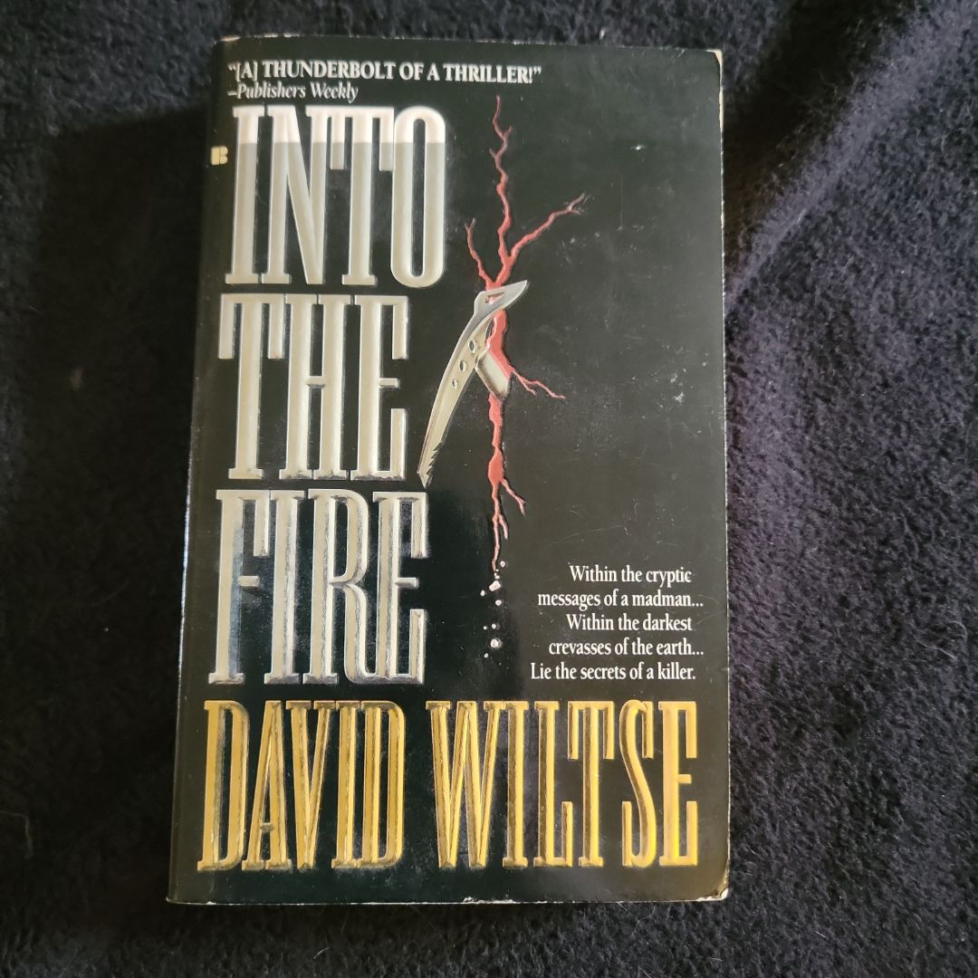 Into the Fire