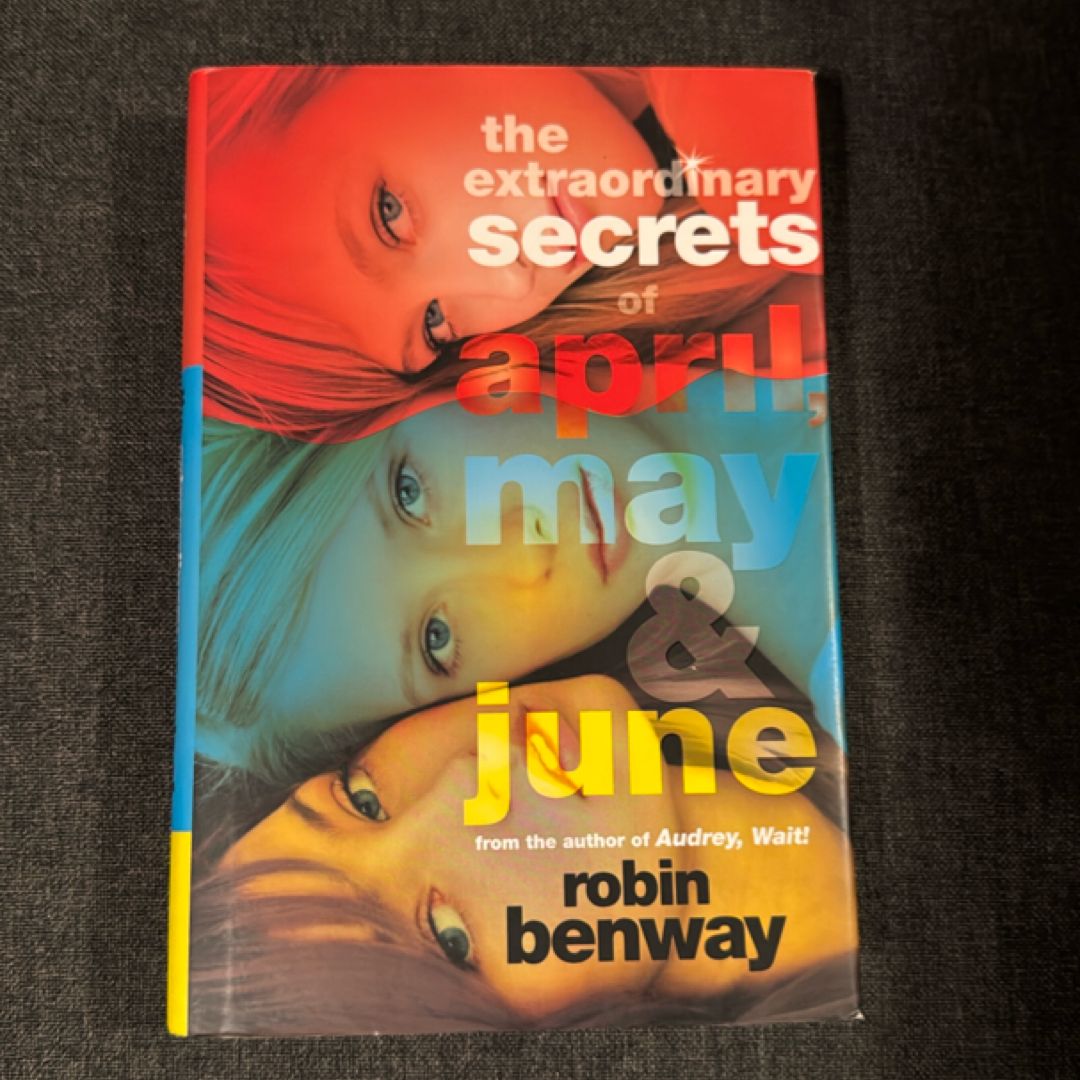 The Extraordinary Secrets of April, May, and June