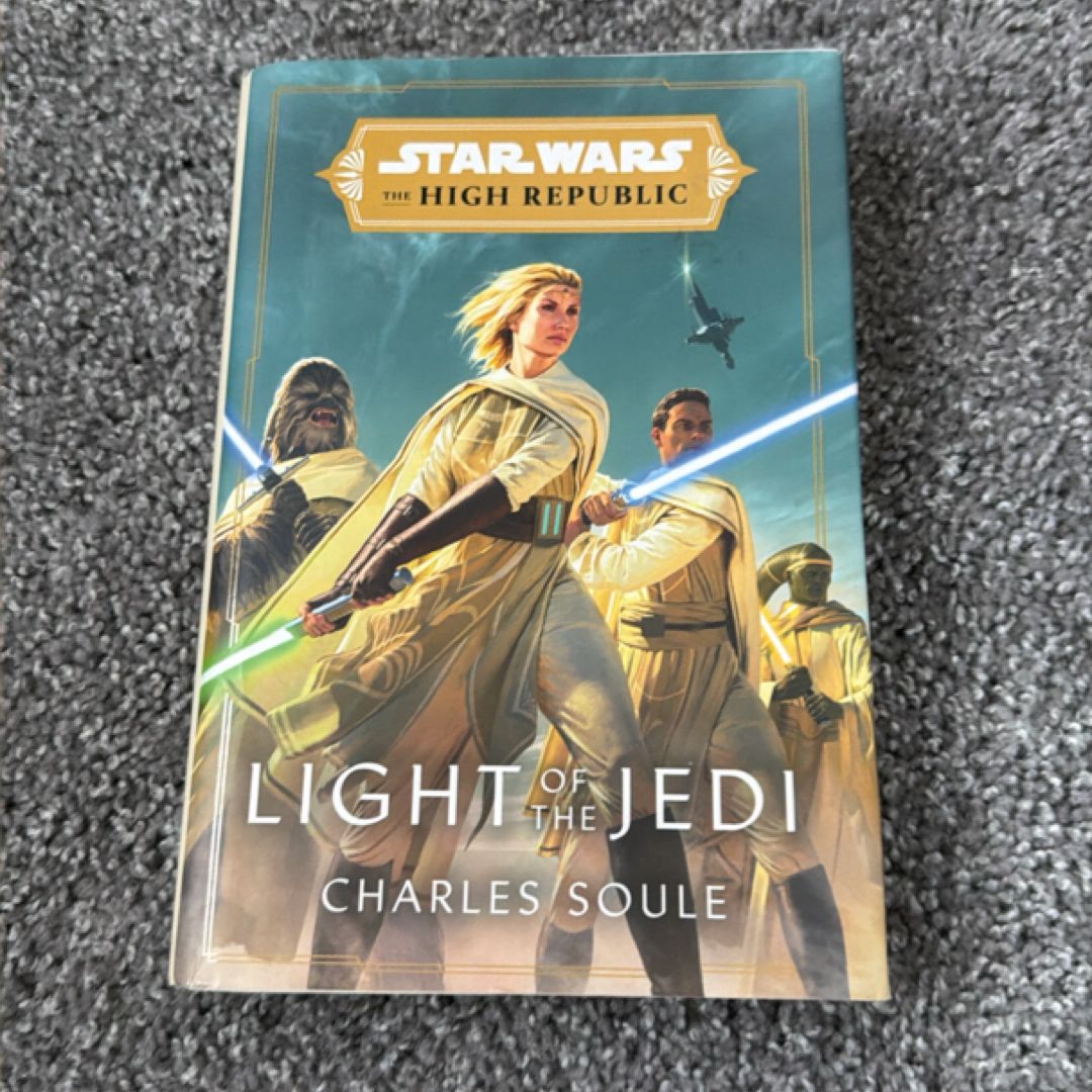 Star Wars: Light of the Jedi (the High Republic) (First Edition, First Printing)