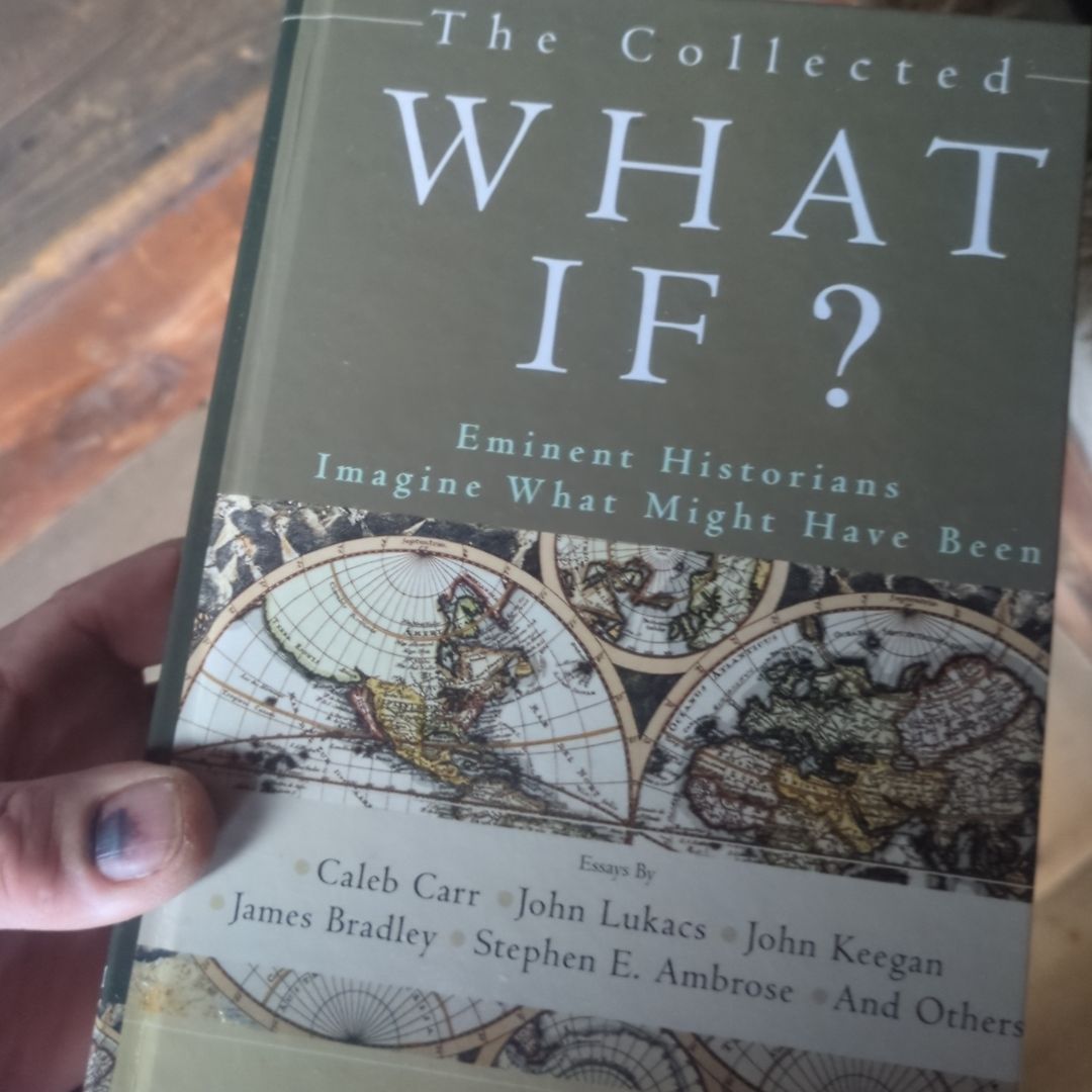 The Collected What If?