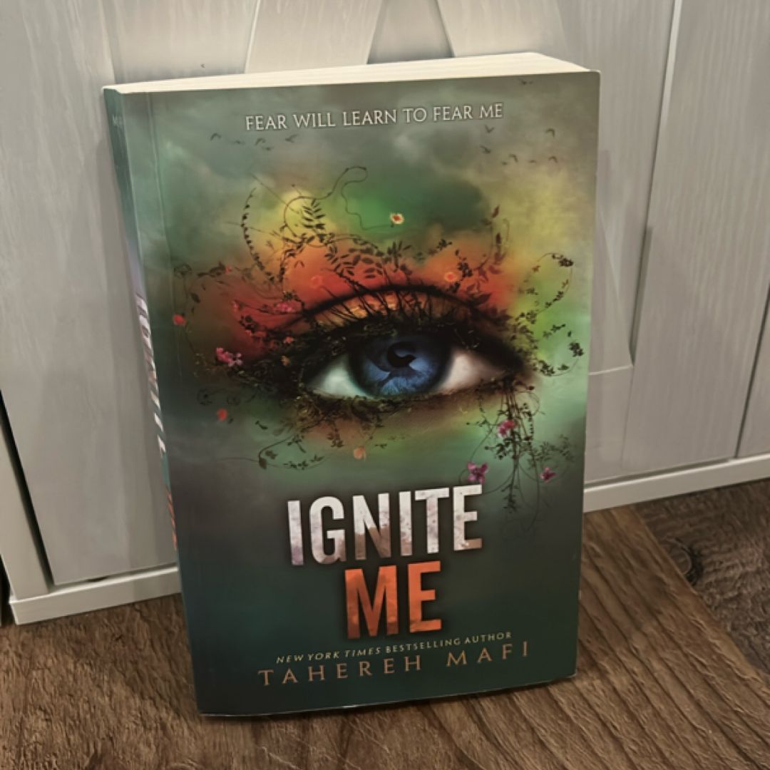 Ignite Me