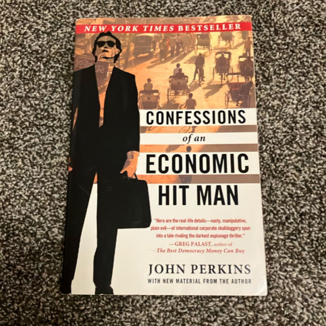 Confessions of an Economic Hit Man