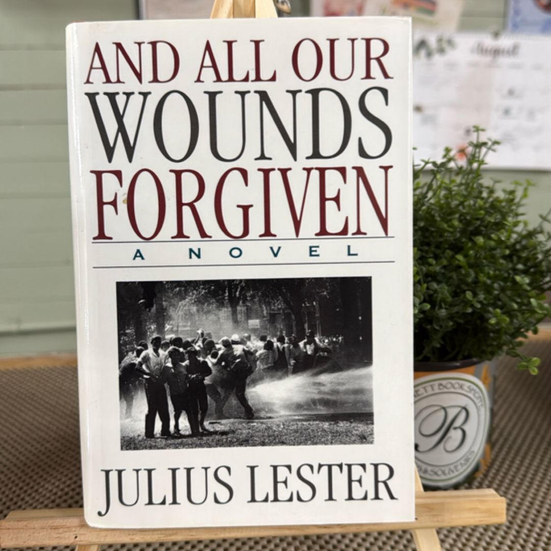 And All Our Wounds Forgiven