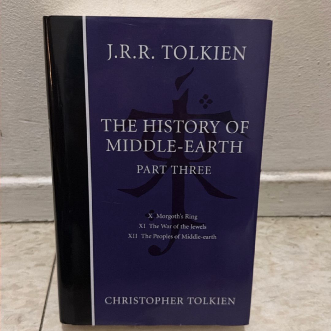 The History of Middle-Earth, Part Three
