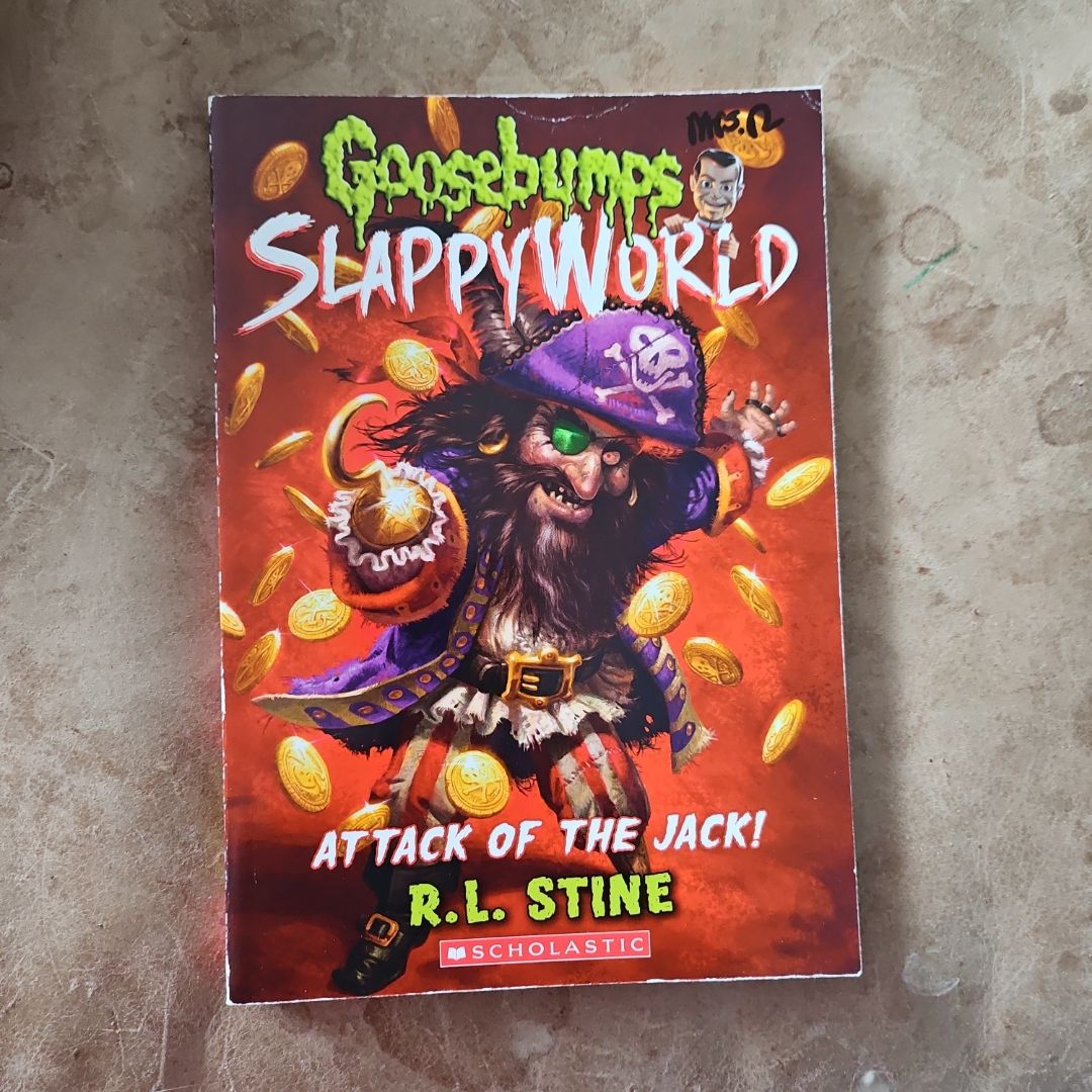 Attack of the Jack (Goosebumps SlappyWorld #2)