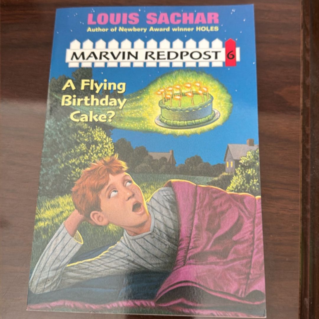 Marvin Redpost #6: a Flying Birthday Cake?