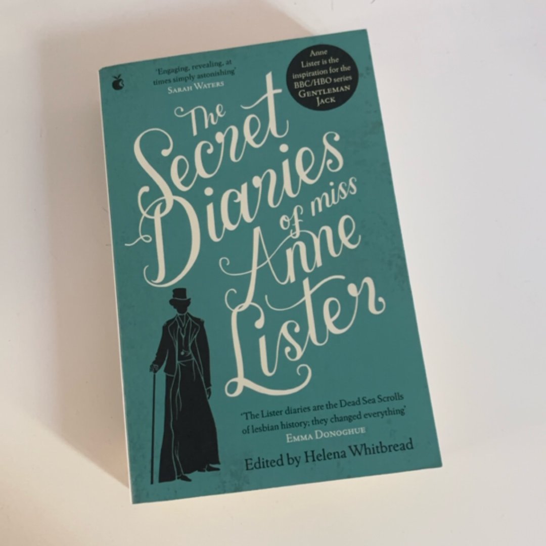 The Secret Diaries of Miss Anne Lister