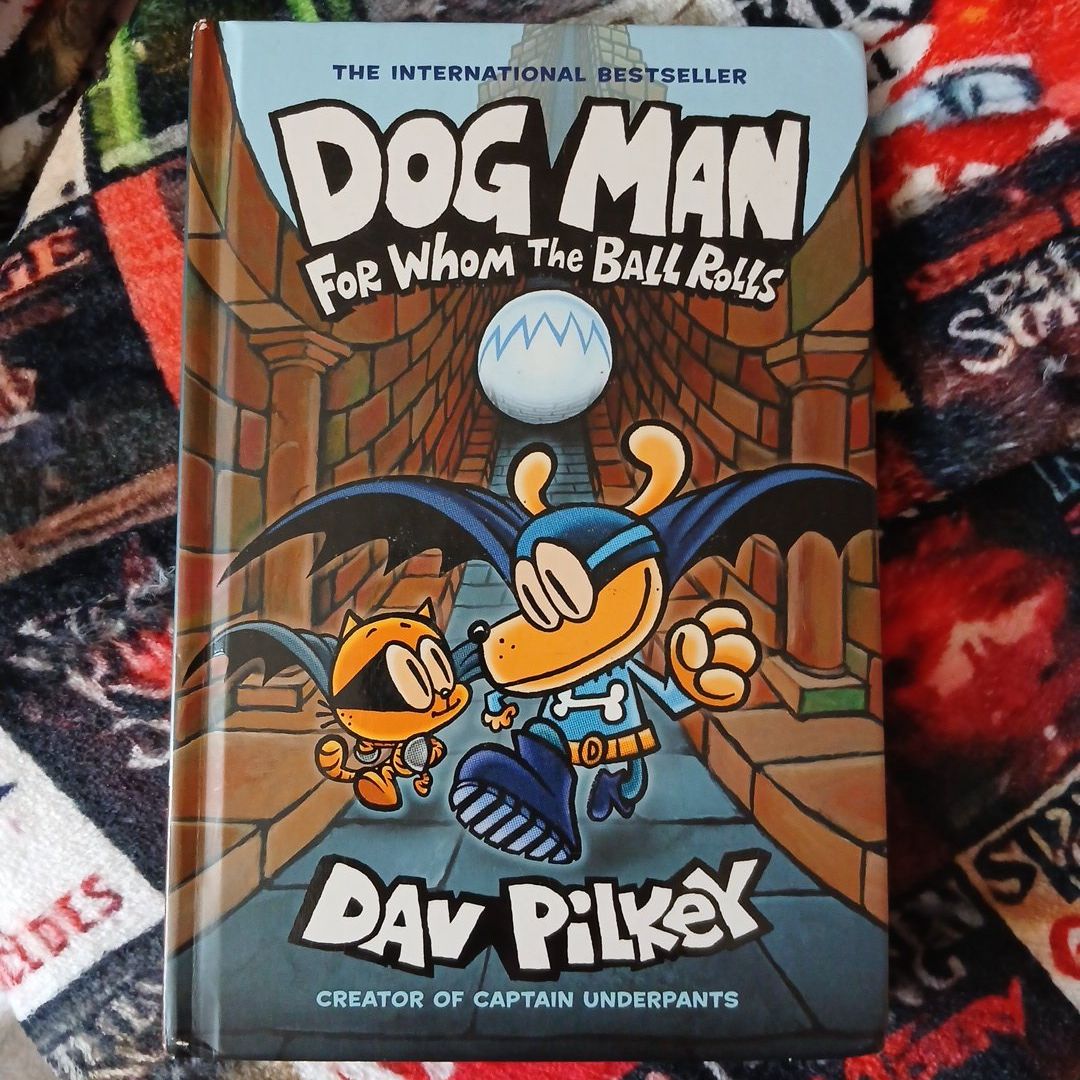 Dog Man for Whom the Ball Rolls