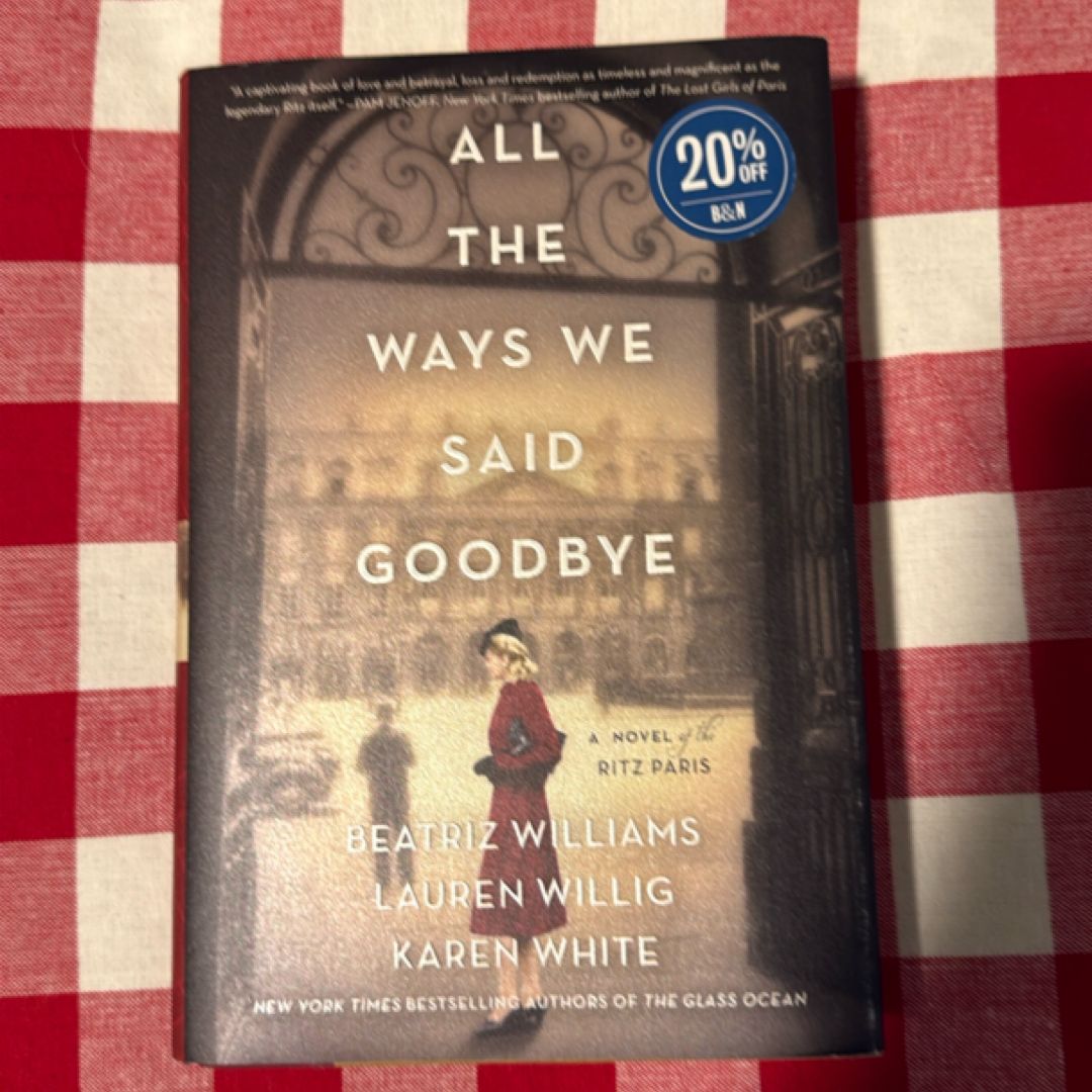 All the Ways We Said Goodbye