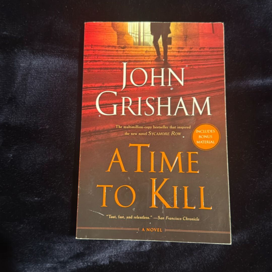 A Time to Kill