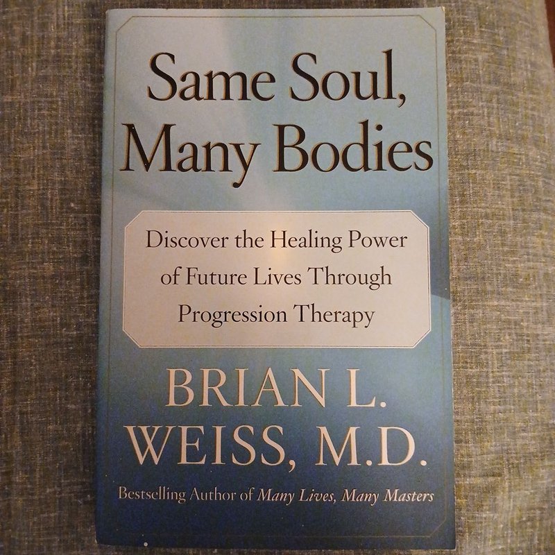 Same Soul, Many Bodies