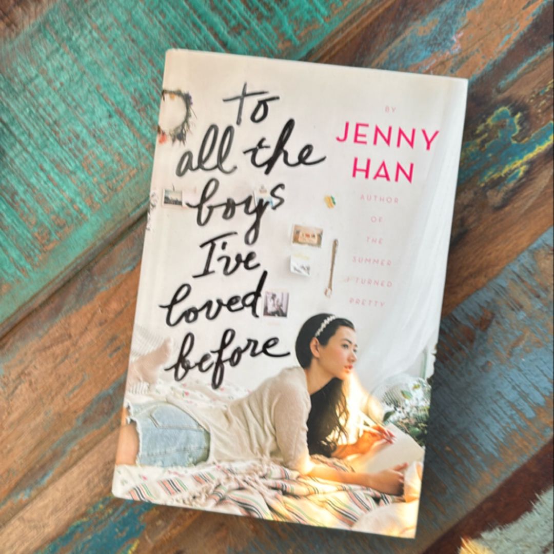 To All the Boys I've Loved Before