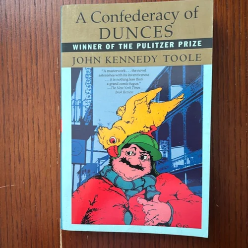 A Confederacy of Dunces