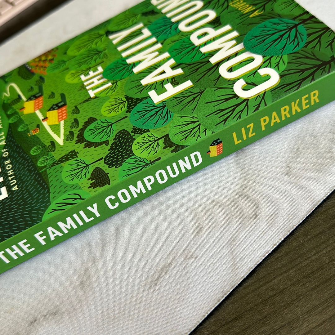 The Family Compound by Liz Parker