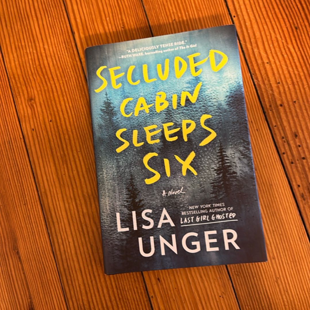 Secluded Cabin Sleeps Six (Signed First Edition)