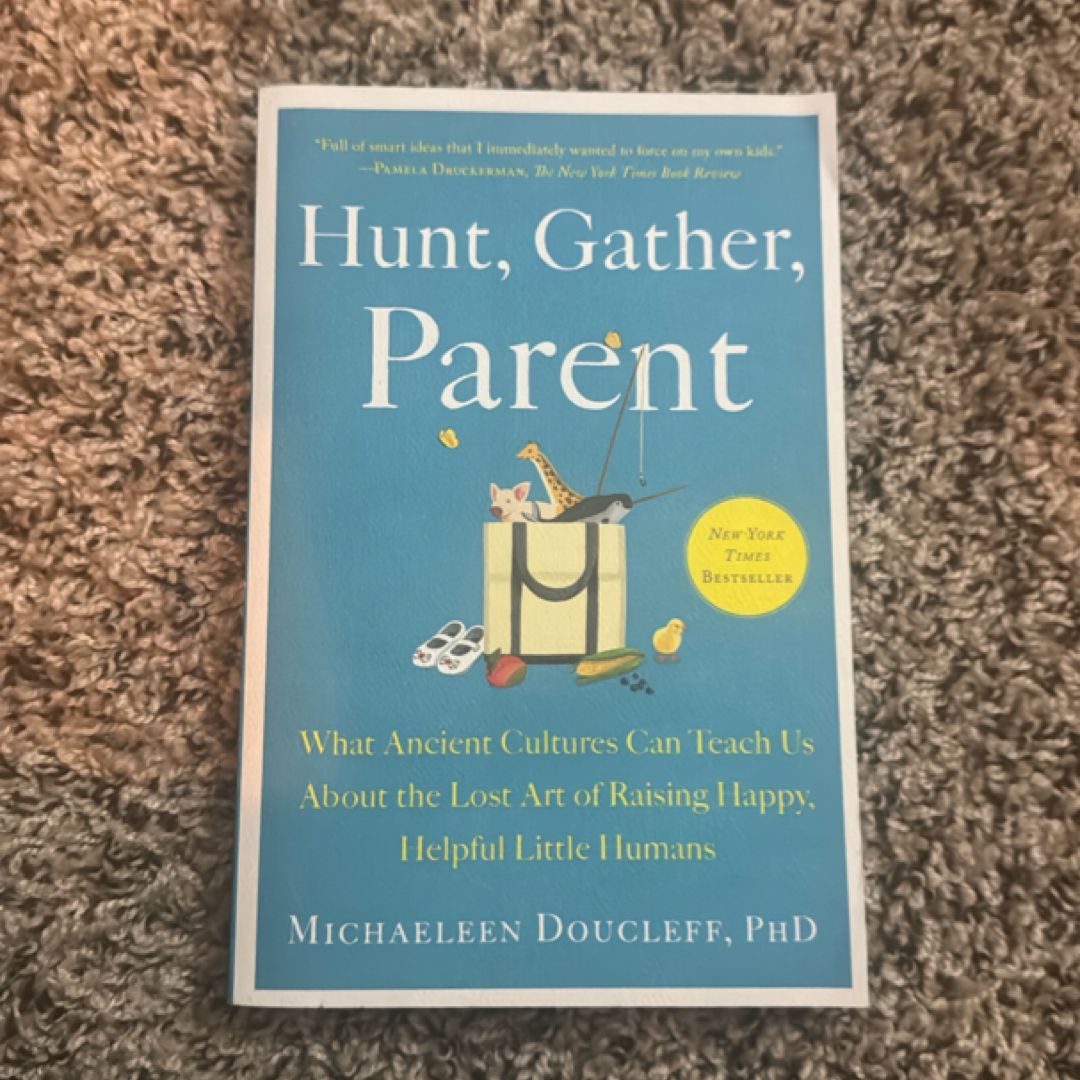 Hunt, Gather, Parent