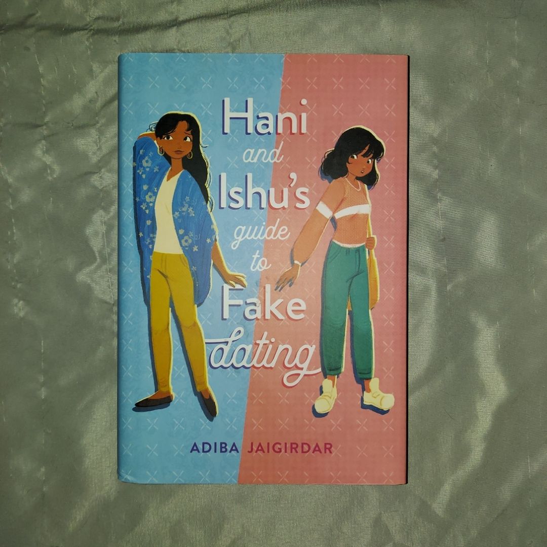 Hani and Ishu's Guide to Fake Dating