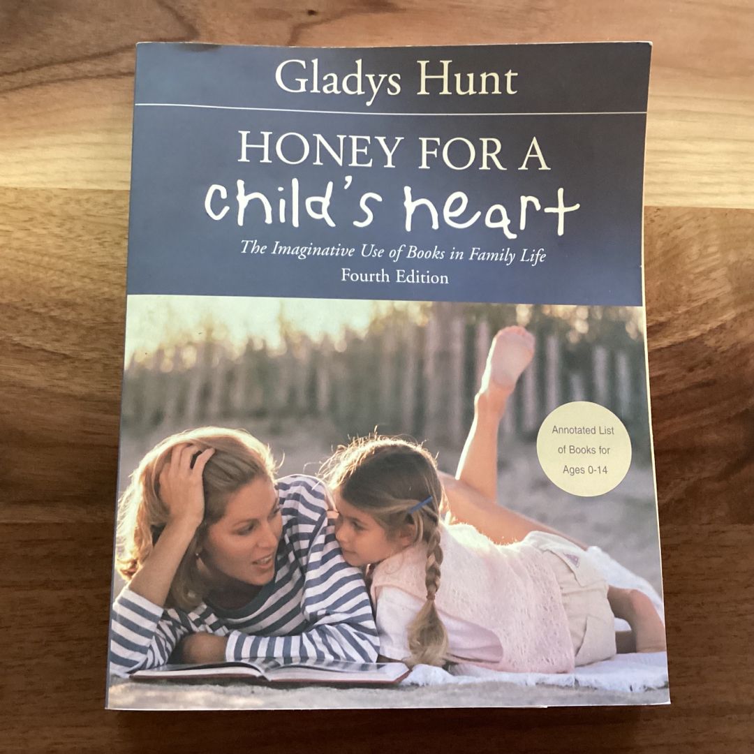 Honey for a Child's Heart
