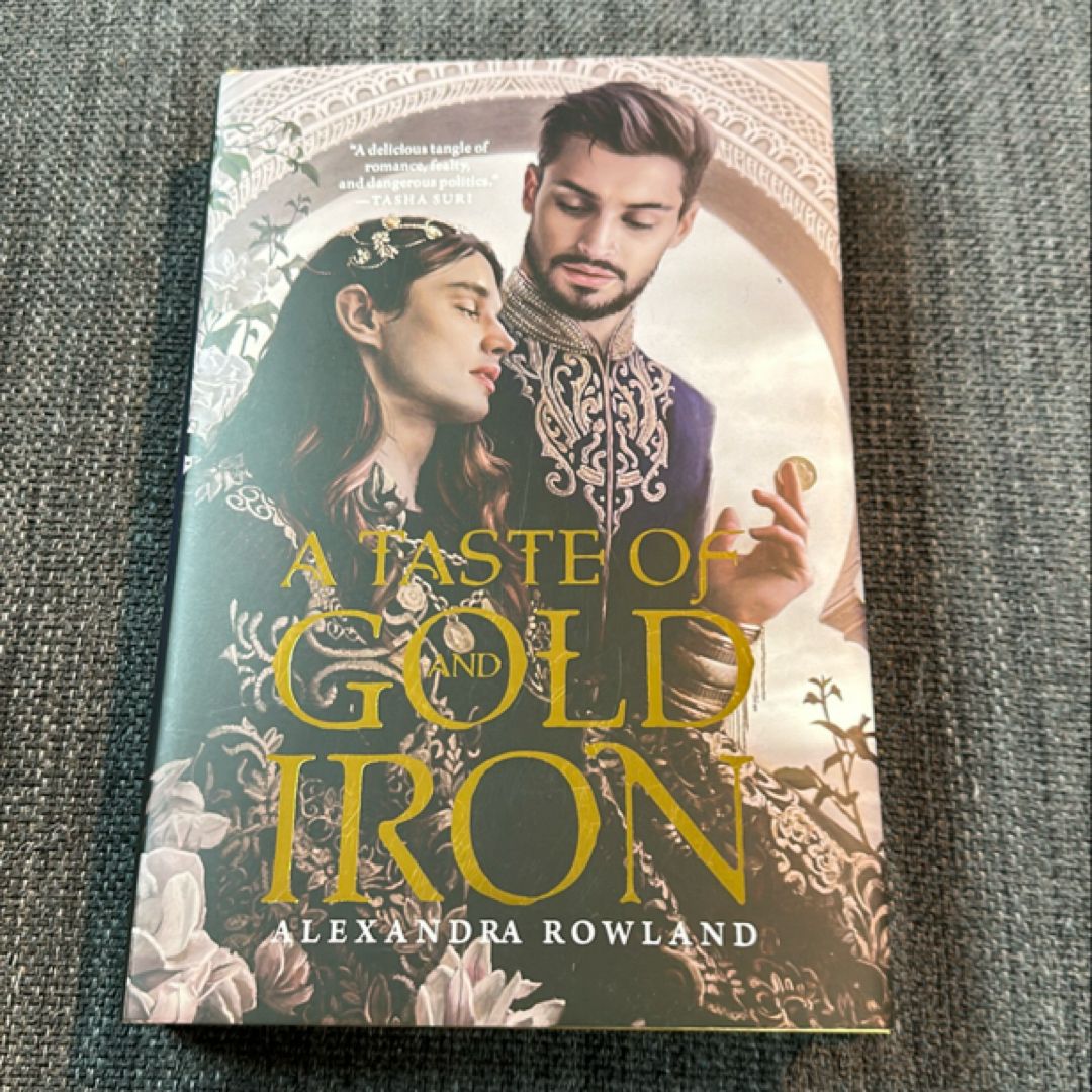 A Taste of Gold and Iron