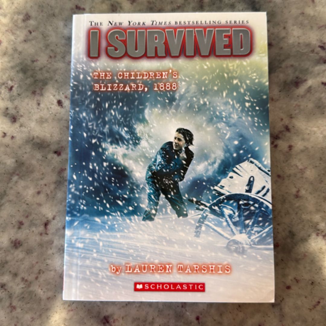 I Survived the Children's Blizzard 1888