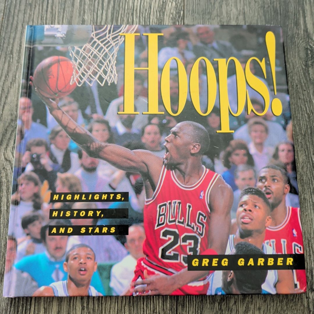 Hoops! Highlights, History, and Stars