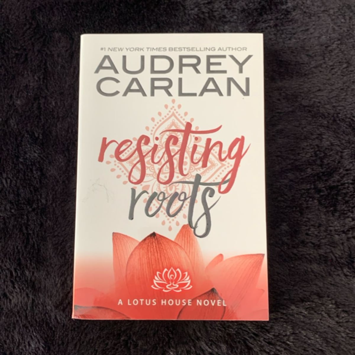 Resisting Roots by Audrey Carlan