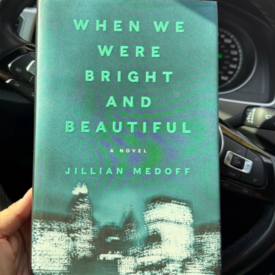 When We Were Bright and Beautiful