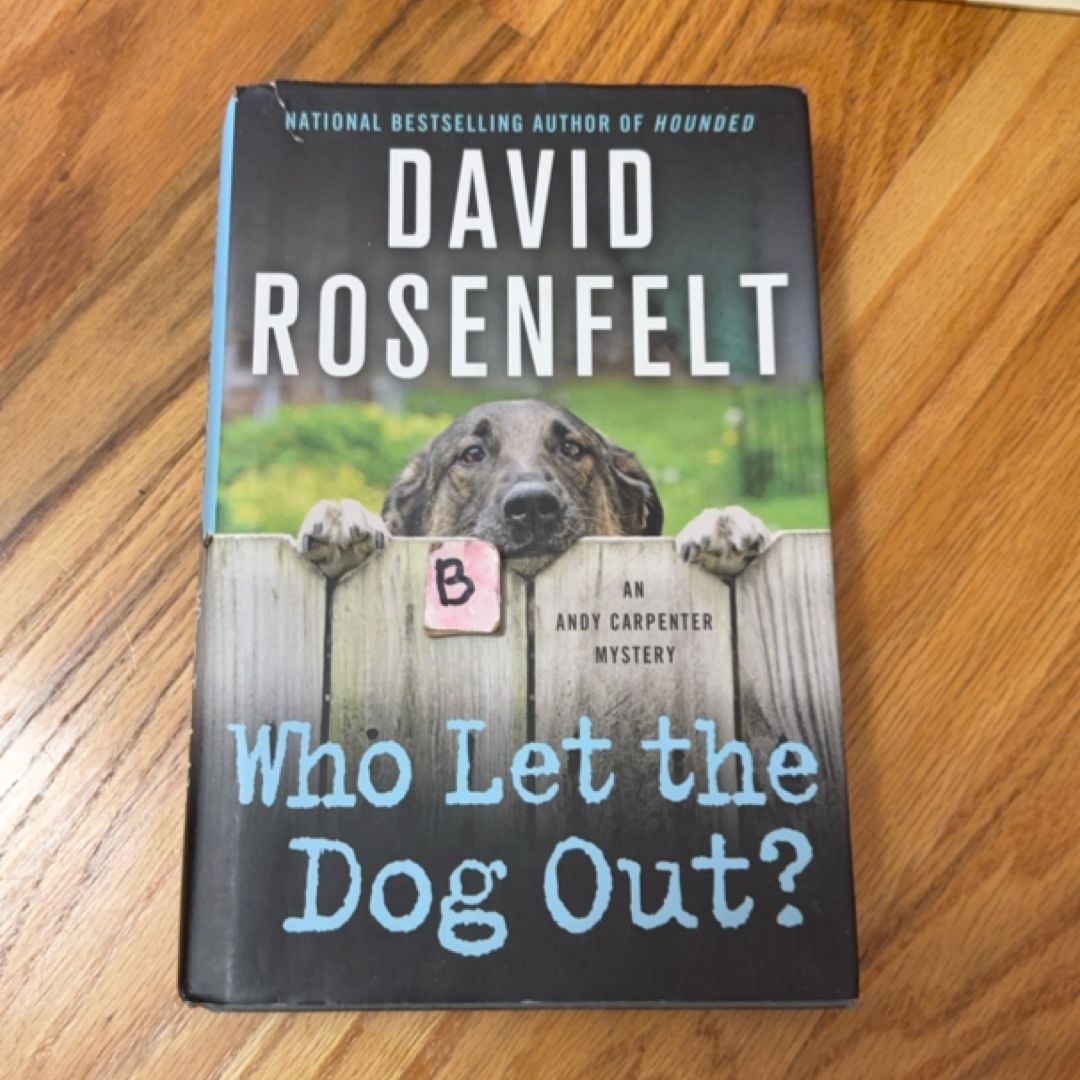 Who Let the Dog Out?