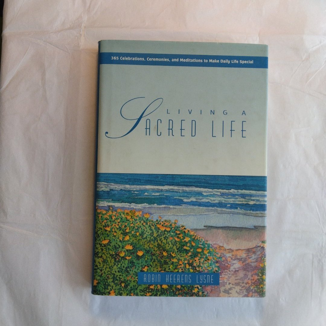 Living a Sacred Life