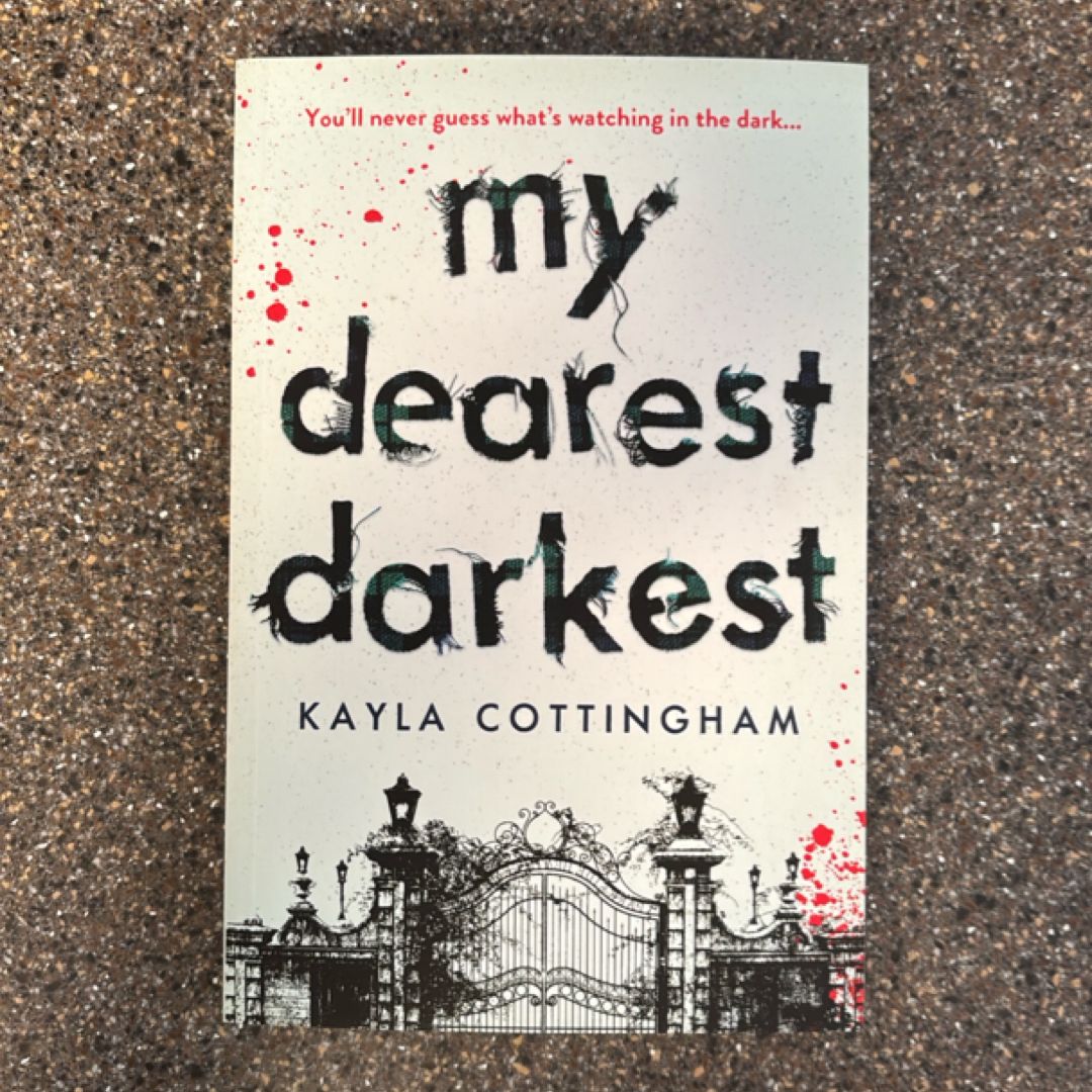 My Dearest Darkest