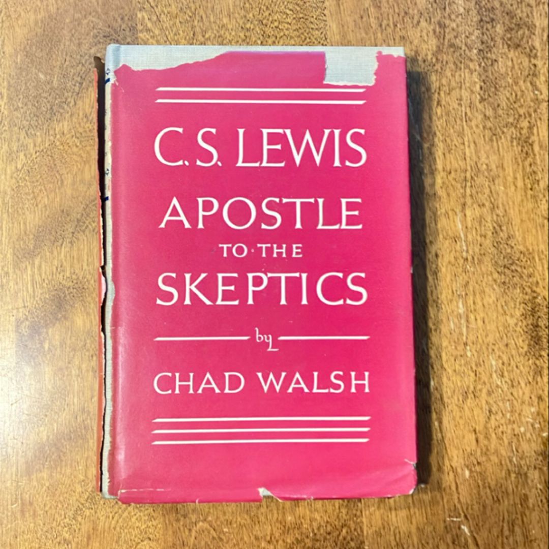 C.S. Lewis Apostle to the Skeptics (1949)