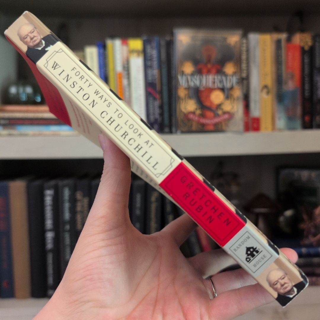 Forty Ways to Look at Winston Churchill