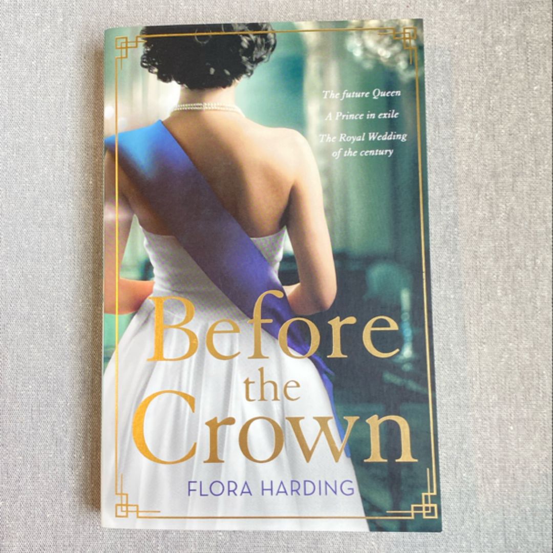 Before the Crown by Flora Harding