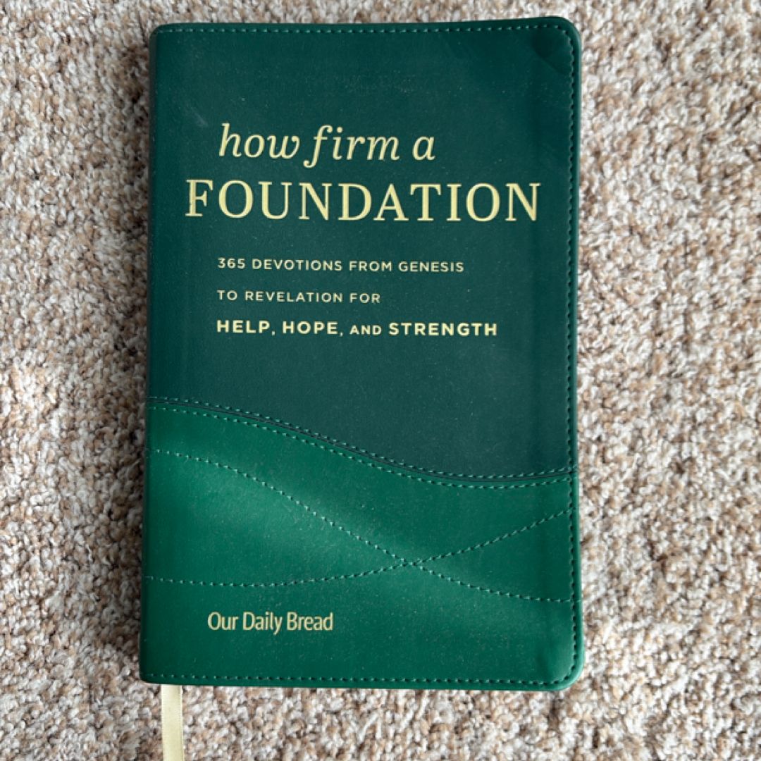 How Firm a Foundation