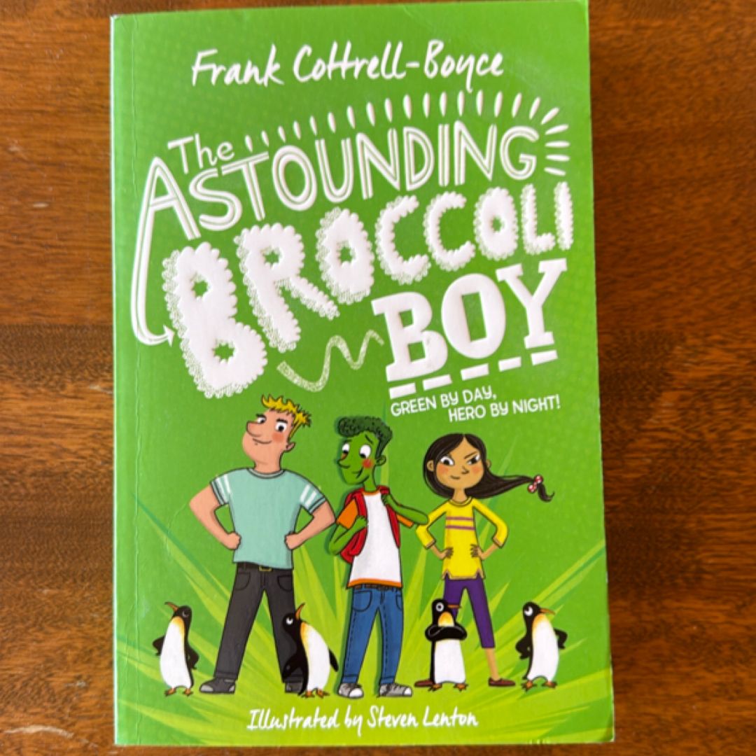 The Astounding Broccoli Boy