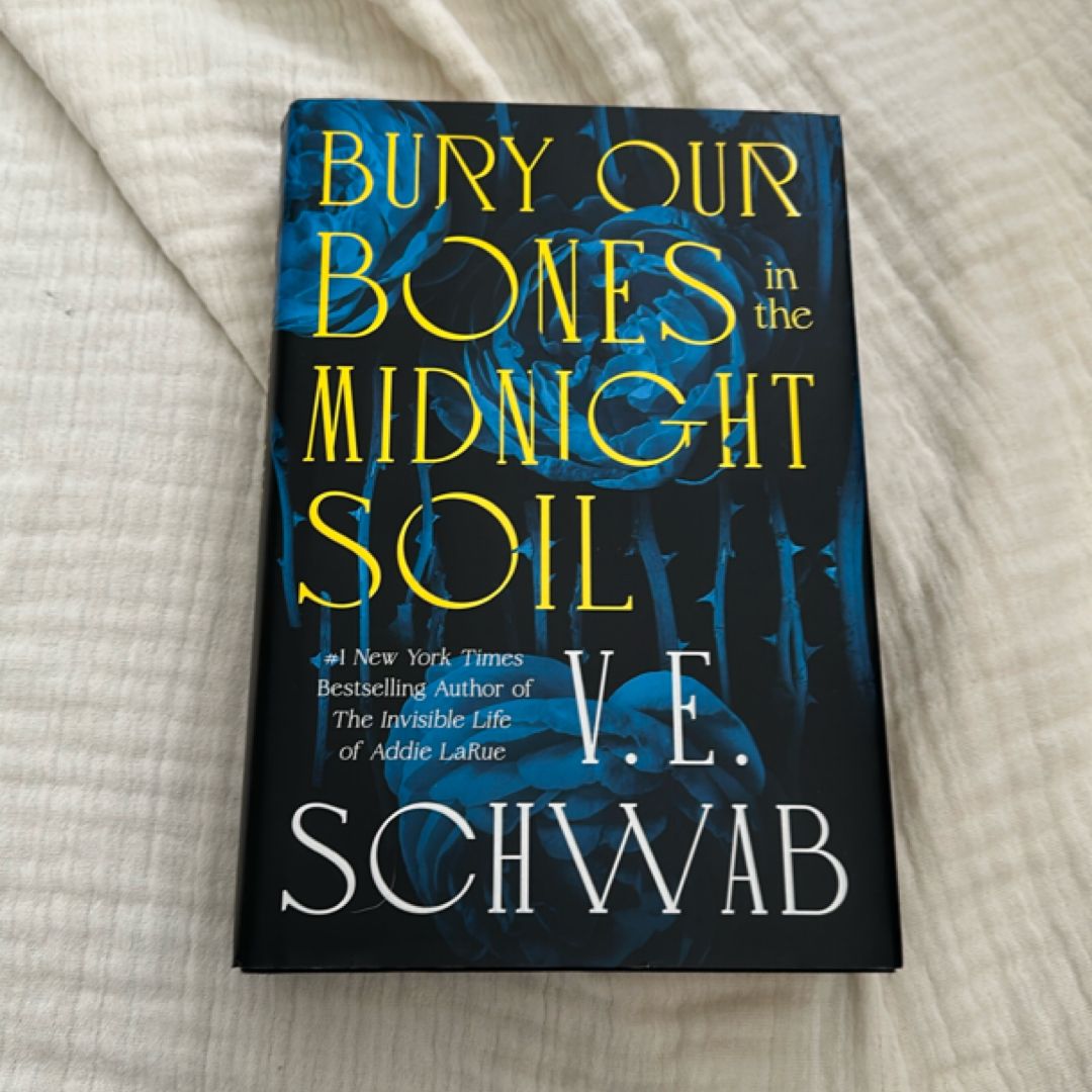 Bury Our Bones in the Midnight Soil