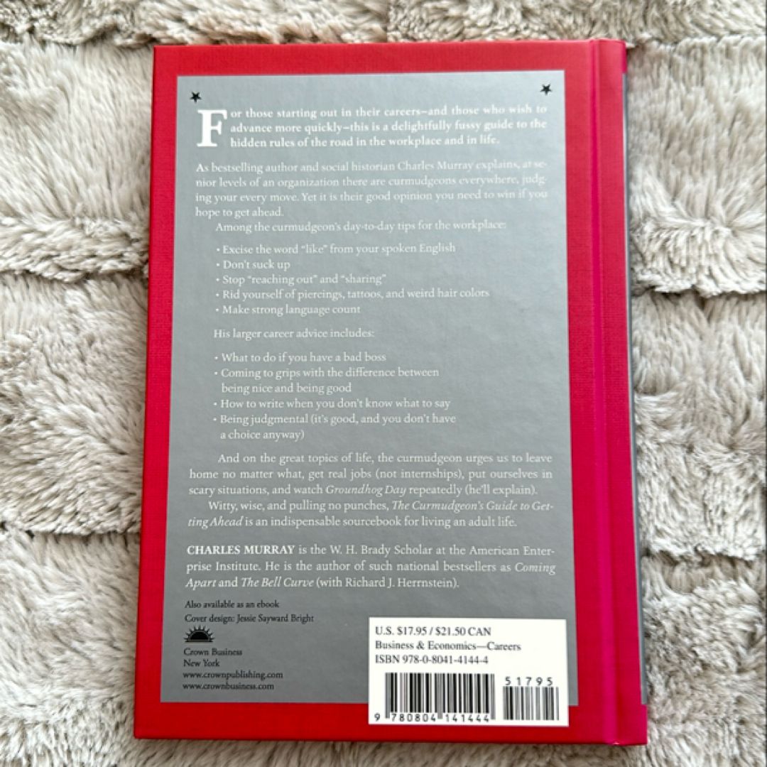 The Curmudgeon's Guide to Getting Ahead by Charles Murray