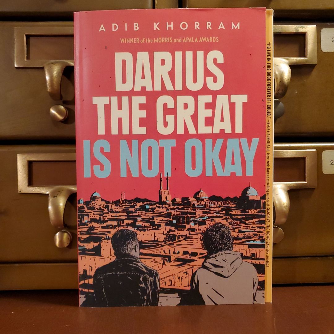 Darius the Great Is Not Okay