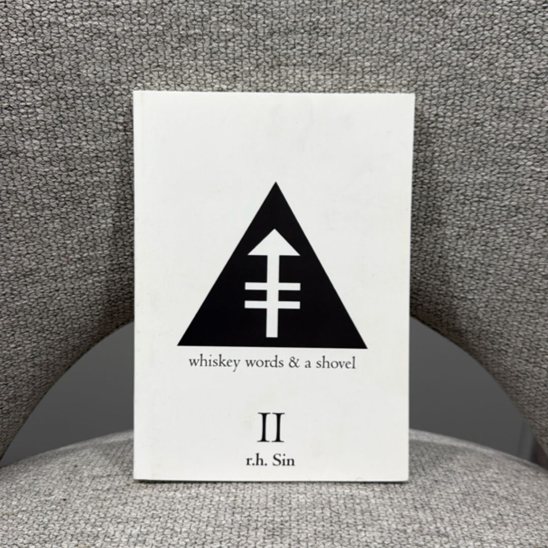Whiskey Words and a Shovel II