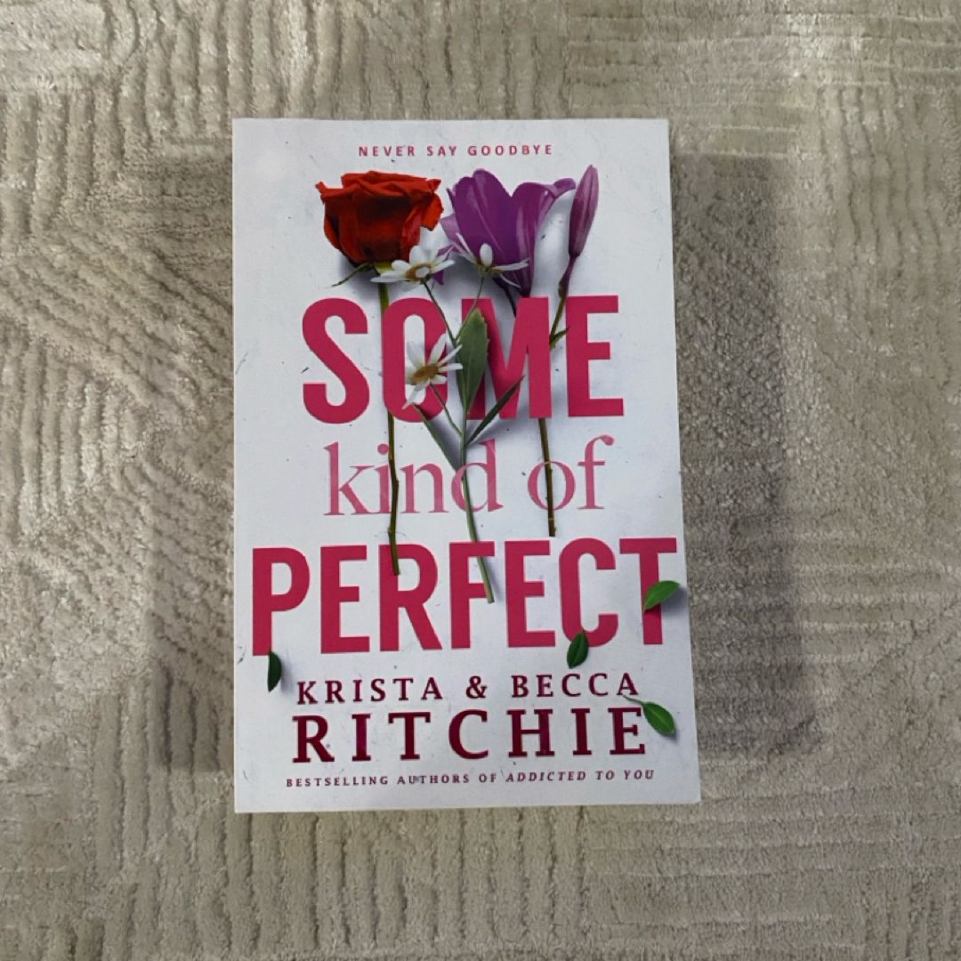 Some Kind of Perfect