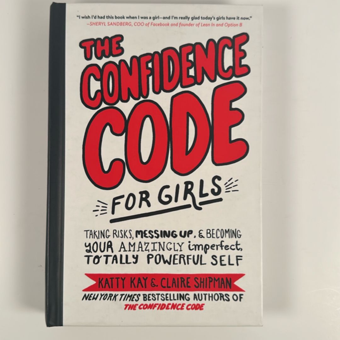 The Confidence Code for Girls
