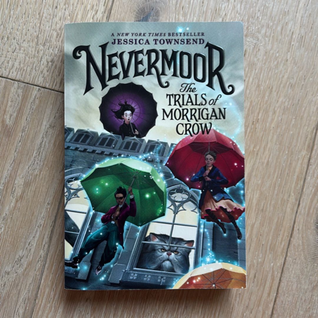 Nevermoor: the Trials of Morrigan Crow