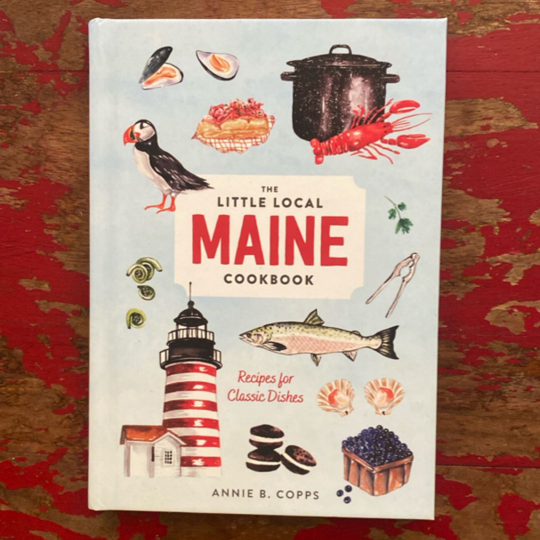 Little Local Maine Cookbook