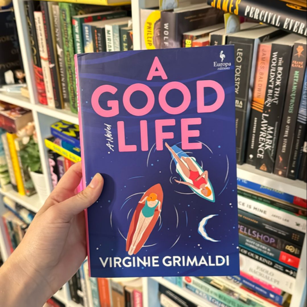 A Good Life
