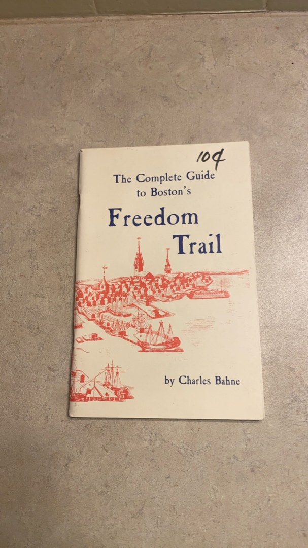 The Complete Guide to Boston's Freedom Trail