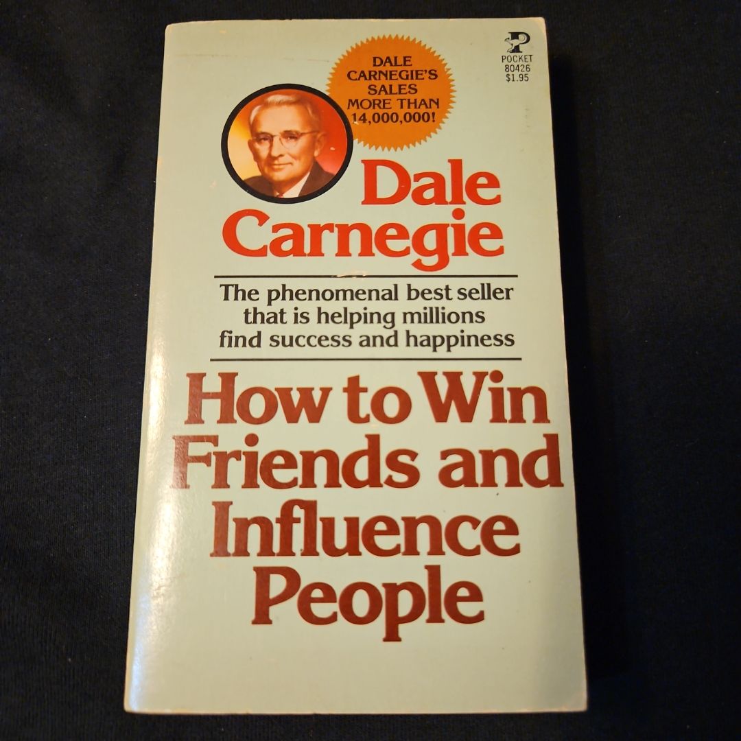 How to Win Friends and Influence People